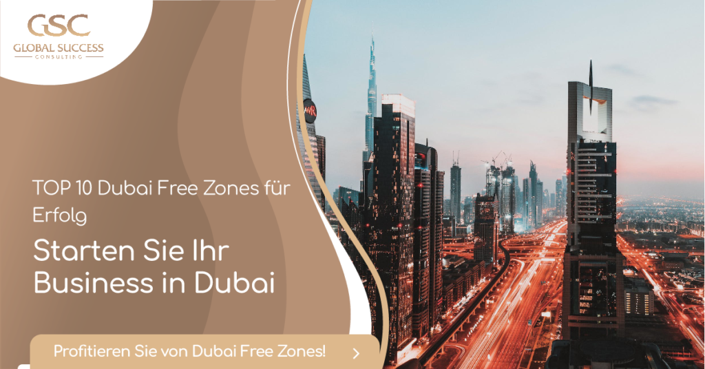 TOP 10 Dubai Free Zones für Ihren Erfolg in Dubai