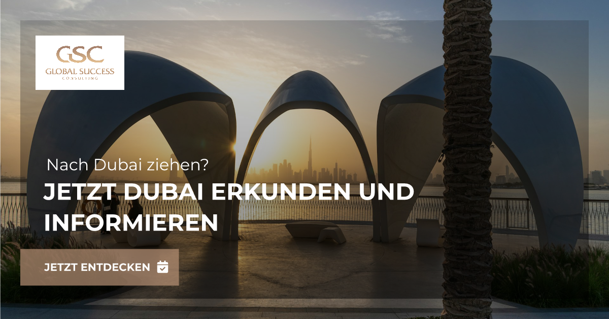 Dubai - Die Architektur des Erfolgs in Wirtschaft und Kultur Global Success Consulting